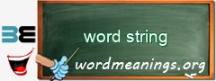 WordMeaning blackboard for word string